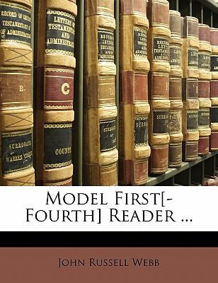 Model First[-Fourth] Reader ... 1141915499 Book Cover