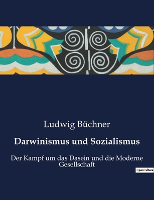 Darwinismus und Sozialismus: Der Einfluss des D... [German] B0BXK3X6DC Book Cover