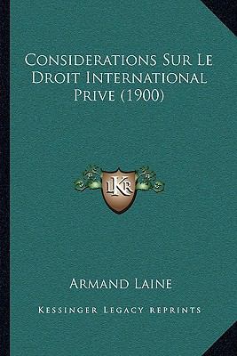 Considerations Sur Le Droit International Prive... [French] 1167435982 Book Cover
