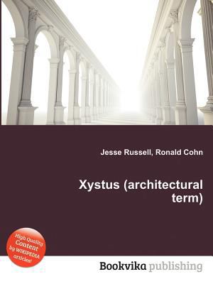 Xystus (Architectural Term) 5511947504 Book Cover