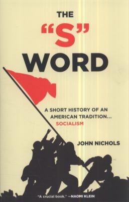 The "S" Word: A Short History of an American Tr... 184467679X Book Cover