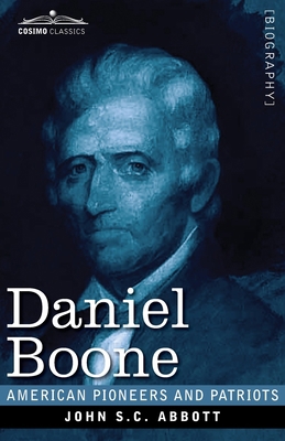 Daniel Boone: The Pioneer of Kentucky 1646792548 Book Cover