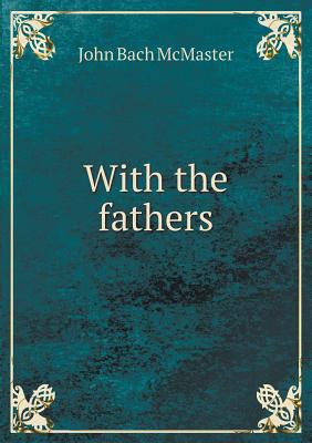 With the fathers 5518760507 Book Cover