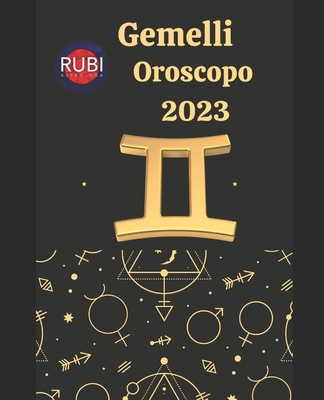 Gemelli. Oroscopo 2023 [Italian] B0BLP4413F Book Cover