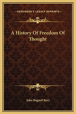 A History Of Freedom Of Thought 1169254470 Book Cover