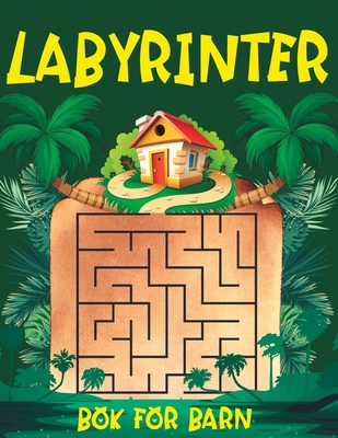 Labyrinter Bok för Barn i åldrarna 8-12: Mer än... [Swedish] B0CCCQRL9X Book Cover