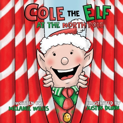Cole the Elf at the North Pole B0DQWVVYRV Book Cover