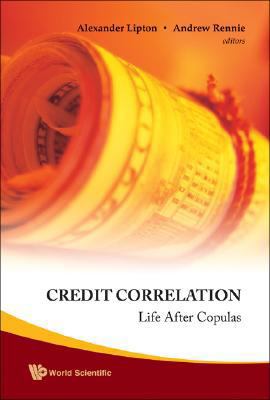Credit Correlation: Life After Copulas 9812709495 Book Cover