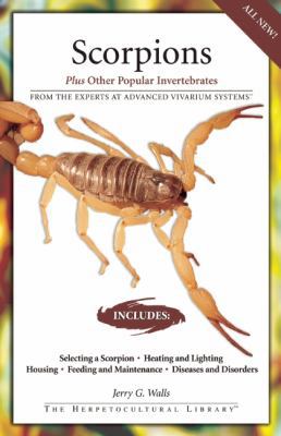 Scorpions: Plus Other Popular Invertebrates (He... 1882770862 Book Cover