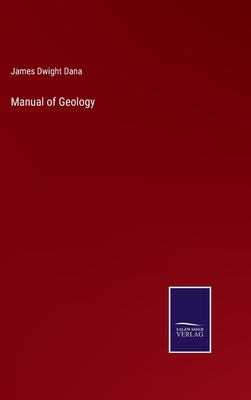 Manual of Geology 3375047533 Book Cover