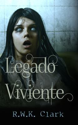 Legado Viviente: Entre los Muertos [Spanish] 1948312085 Book Cover