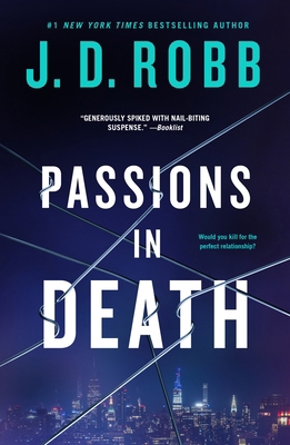 Passions in Death: An Eve Dallas Novel 1250371368 Book Cover