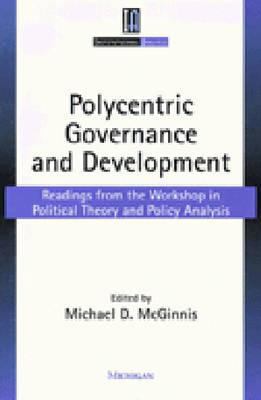 Polycentric Governance and Development: Reading... 0472086235 Book Cover