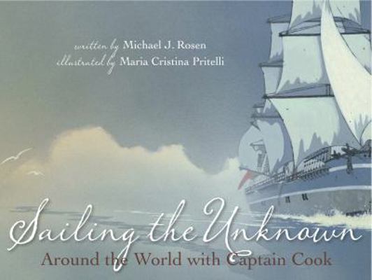 Sailing the Unknown: Around the World with Capt... 0898129761 Book Cover