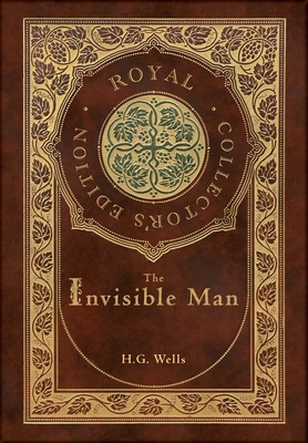 The Invisible Man (Royal Collector's Edition) (... 1774762951 Book Cover