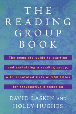 The Reading Group Book: The Comp GD to Starting... 0452272017 Book Cover