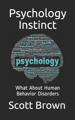Psychology Instinct: What About Human Behavior ... B084QMD97J Book Cover