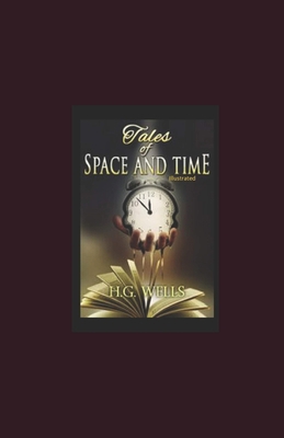 Paperback Tales of Space and Time illustrated Book
