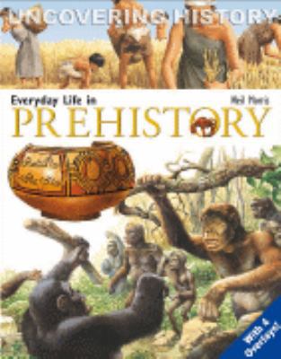 Everyday Life in Prehistory 8889272597 Book Cover