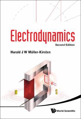 Electrodynamics (2nd Edition) 9814340731 Book Cover