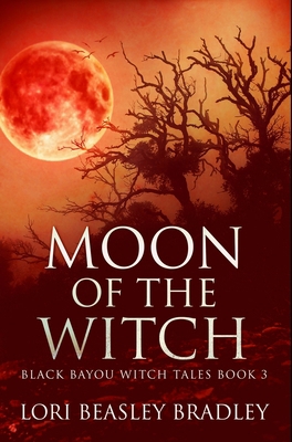 Moon of the Witch: Premium Hardcover Edition 1034534009 Book Cover