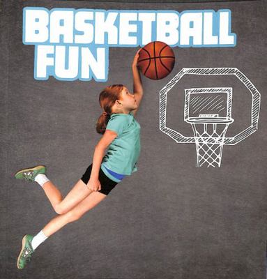 Basketball Fun (Sports Fun) 1398203335 Book Cover