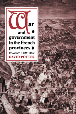 War and Government in the French Provinces 0521431891 Book Cover