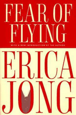 Fear of Flying: New Introduction 0452274796 Book Cover