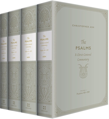 The Psalms: A Christ-Centered Commentary (4-Vol... 1433563886 Book Cover