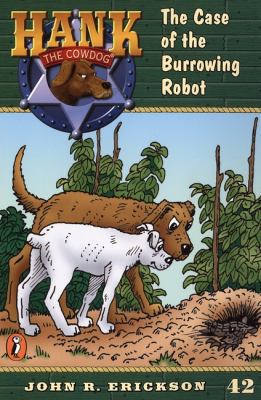 The Case of the Burrowing Robot 0670036323 Book Cover