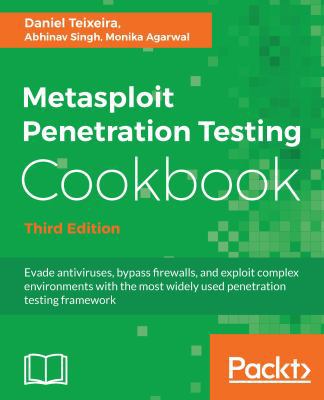 Metasploit Penetration Testing Cookbook - Third... 1788623177 Book Cover