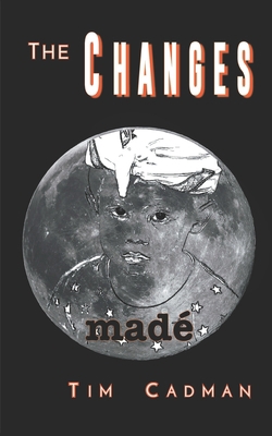 The Changes: Madé B08VYLP2ZN Book Cover