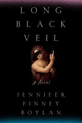 Long Black Veil: A Novel 0451496329 Book Cover