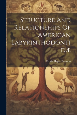 Structure And Relationships Of American Labyrin... 1022335413 Book Cover