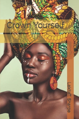 Crown Yourself            Book Cover