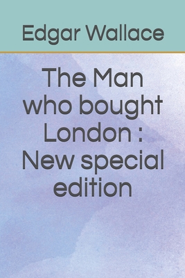 The Man who bought London: New special edition B08CPB7PM7 Book Cover