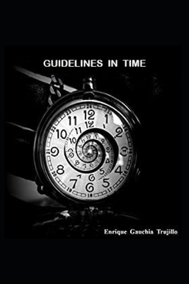 Guidelines in time B0915BFWJ2 Book Cover