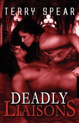 Deadly Liaisons 160504332X Book Cover