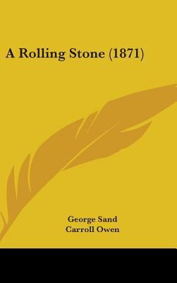 A Rolling Stone (1871) 1436889871 Book Cover