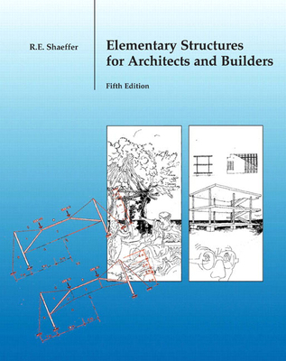 Elementary Structures for Architects and Builders 0131186558 Book Cover