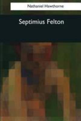 Septimius Felton 1544096771 Book Cover