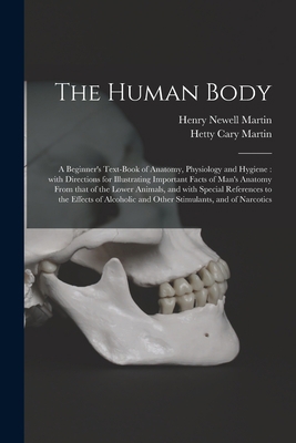 The Human Body [microform]: a Beginner's Text-b... 1013301293 Book Cover