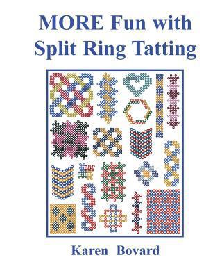 MORE Fun with Split Ring Tatting 0983544115 Book Cover