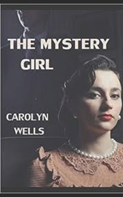 The Mystery Girl 1693373955 Book Cover