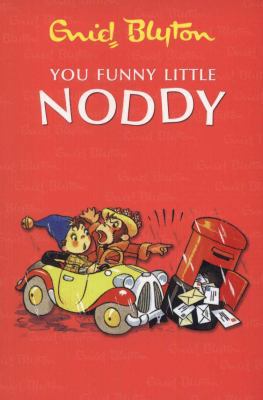 You Funny Little Noddy 0007438117 Book Cover