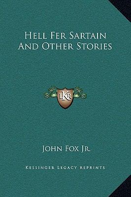 Hell Fer Sartain and Other Stories 1169195903 Book Cover