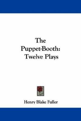 The Puppet-Booth: Twelve Plays 1432539108 Book Cover