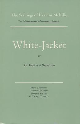 White Jacket, or the World in a Man-Of-War: Vol... 0810102587 Book Cover