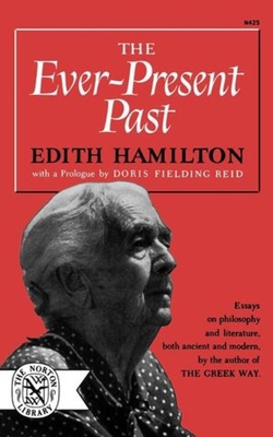 Ever-Present Past 0393004252 Book Cover