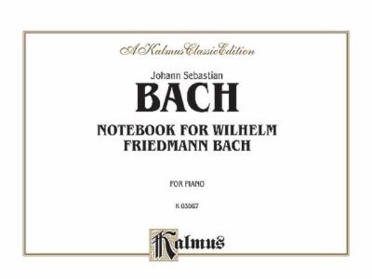 Notebook for Wilhelm Friedemann Bach: Comb Boun... 0769278736 Book Cover